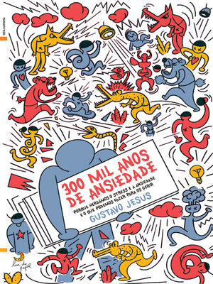 cover image of 300 Mil Anos de Ansiedade
